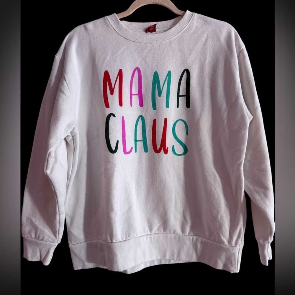 “Mama Claus” Sweatshirt​​